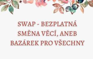 26. 4. 2025 - SWAP - bazárek pro všechny